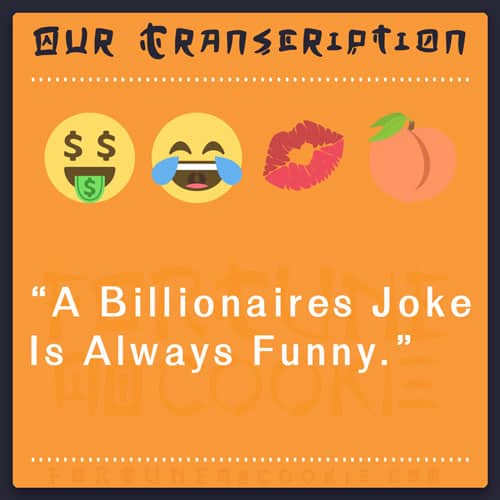 Fortune no Cookie Tempalte Emoji Translation A Billionaires Joke Is Always Funny - Fortune No Cookie By Claude Sundae